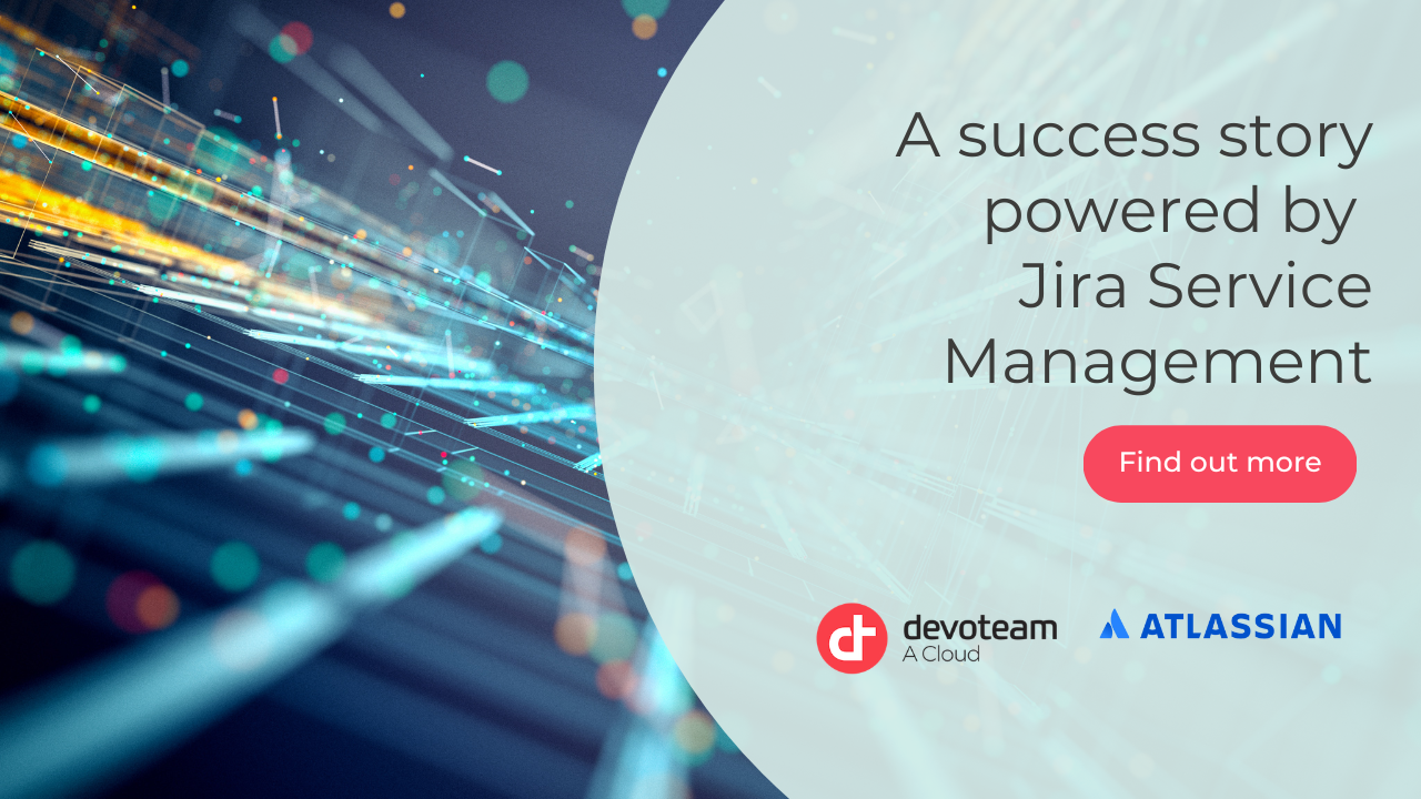 A success story powered by Jira Service Management