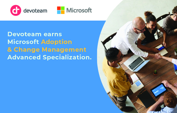 Devoteam earns Microsoft Adoption & Change Management Advanced Specialization