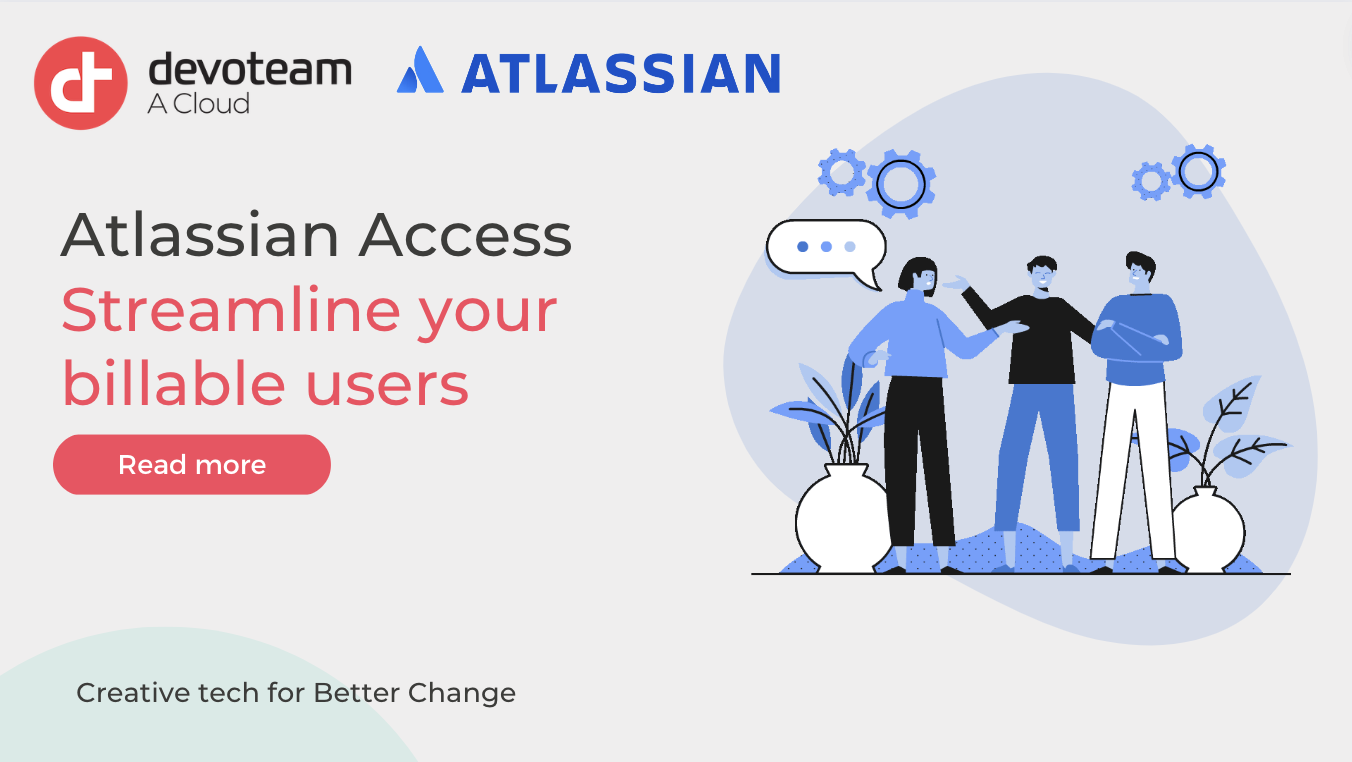 Atlassian Access – Streamline your billable users