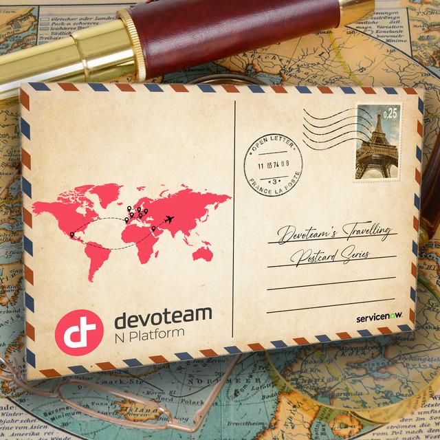 Devoteam’s ServiceNow Travelling Postcard Series