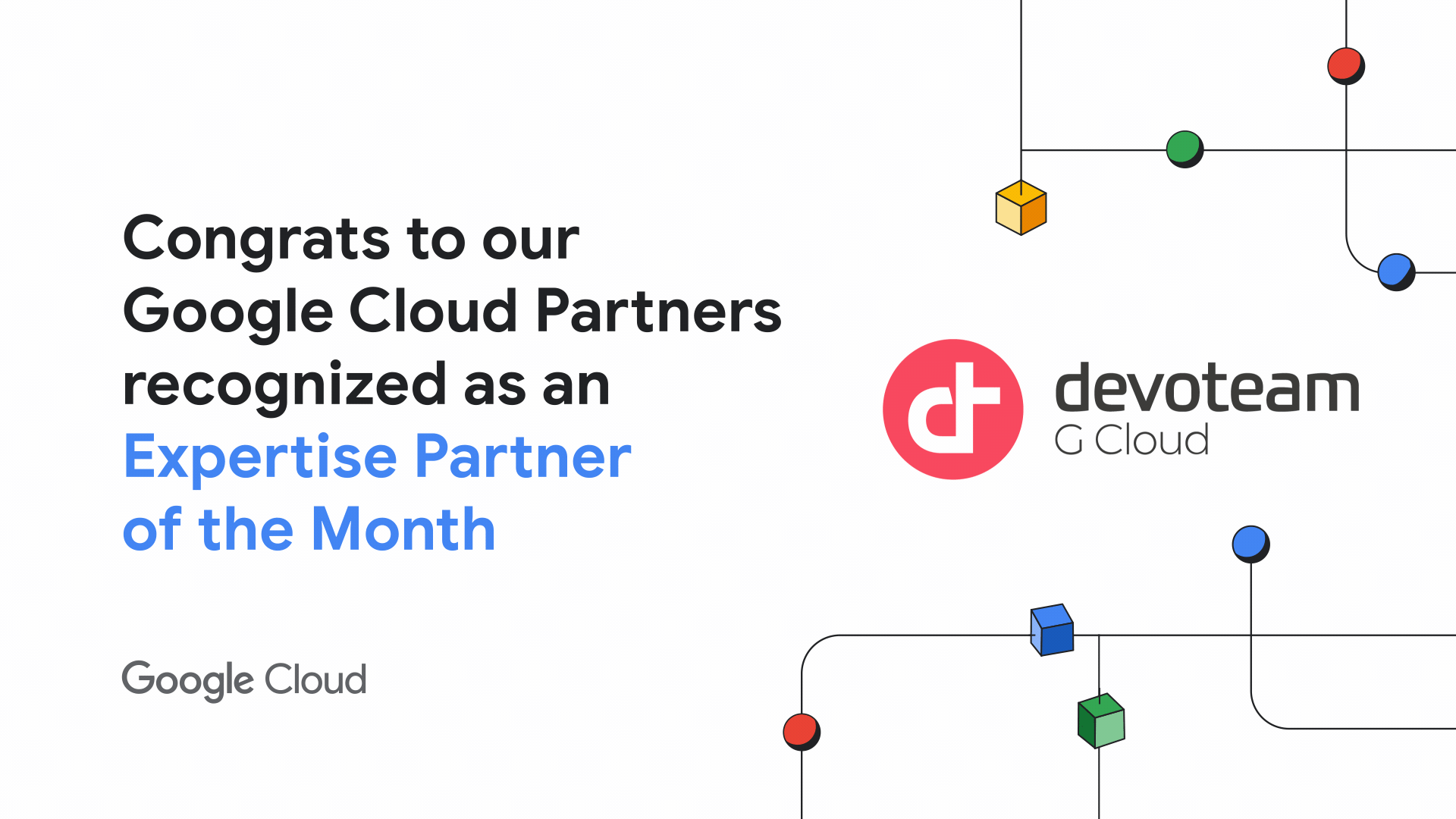 Devoteam is recognised ‘Google Cloud’s Expertise Partner of the Month’, achieving over 40 Expertise designations