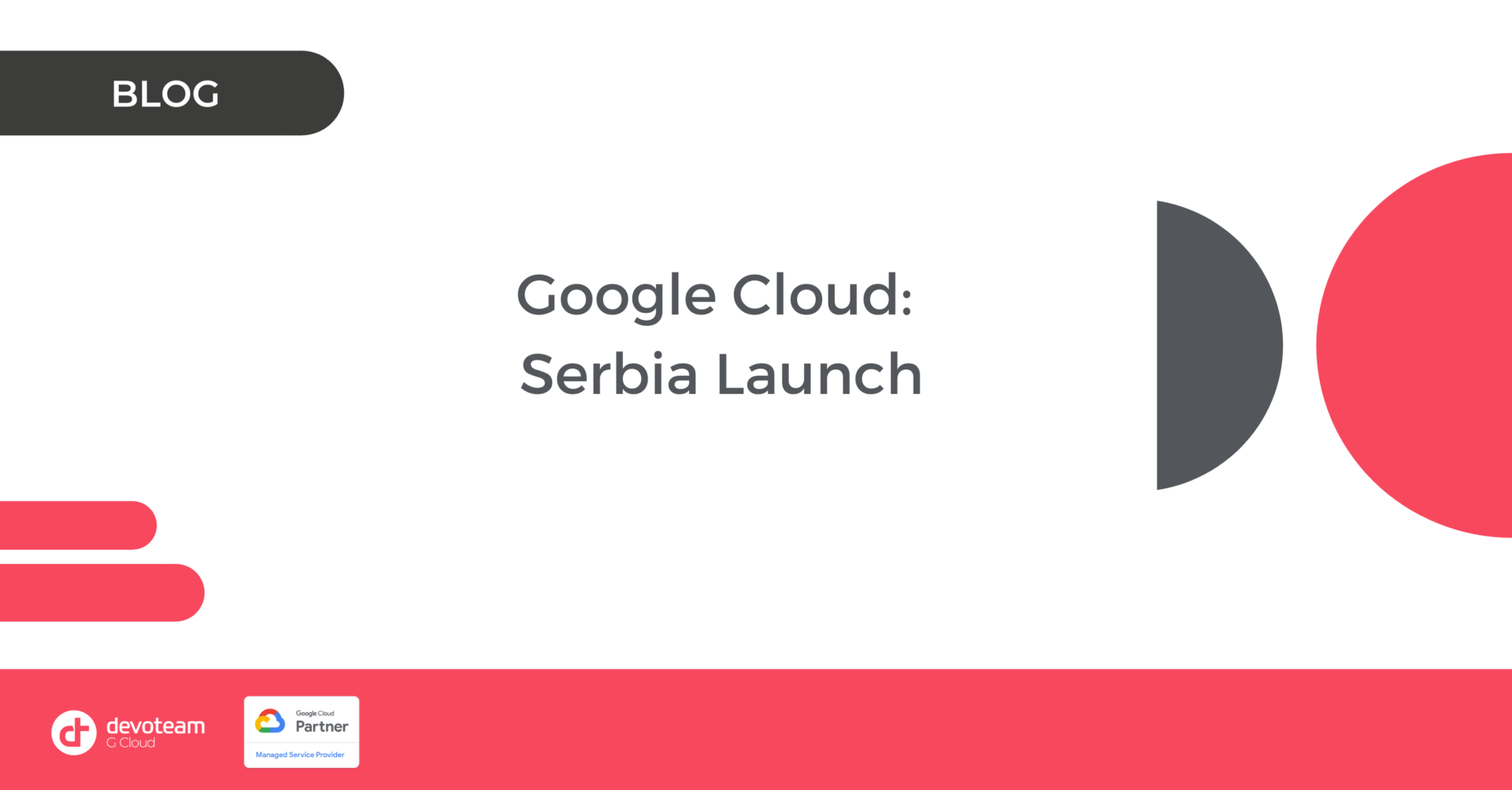 Google Cloud: Serbia Launch