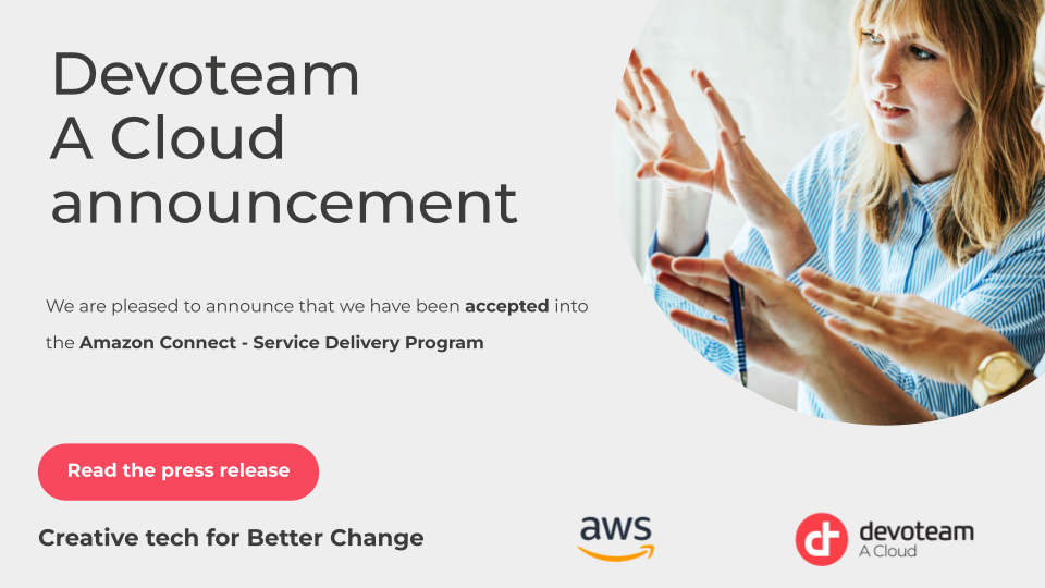 Devoteam A Cloud accepted into Amazon Connect – Service Delivery Program