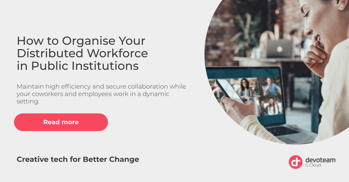 How to Organise Your Distributed Workforce in Public Institutions