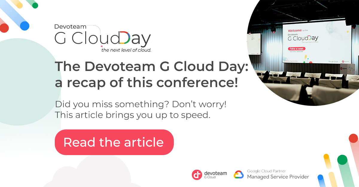 The Devoteam G Cloud Day – A recap of this 1 day hybrid event