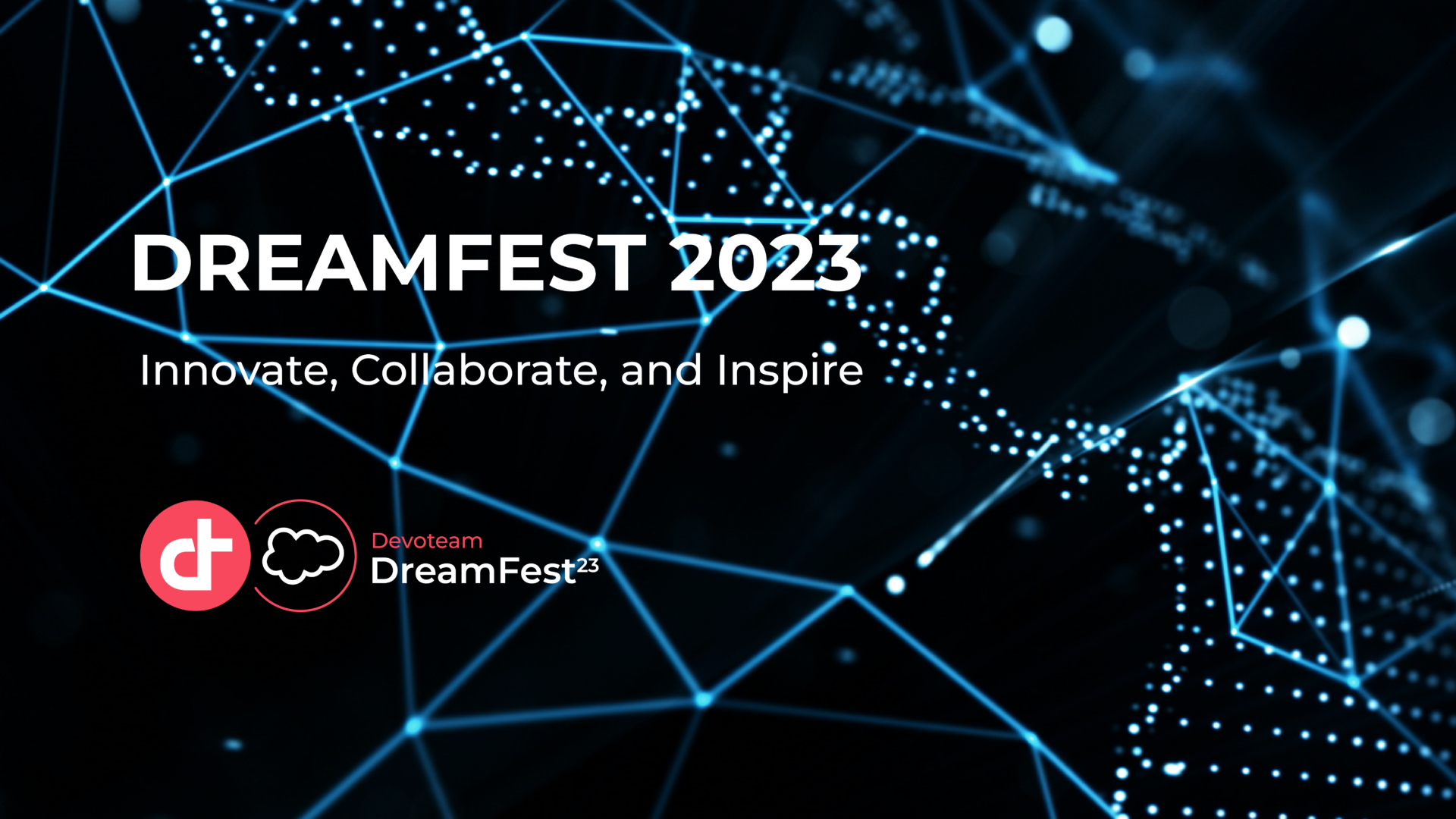 DreamFest 2023: Innovate, Collaborate, and Inspire