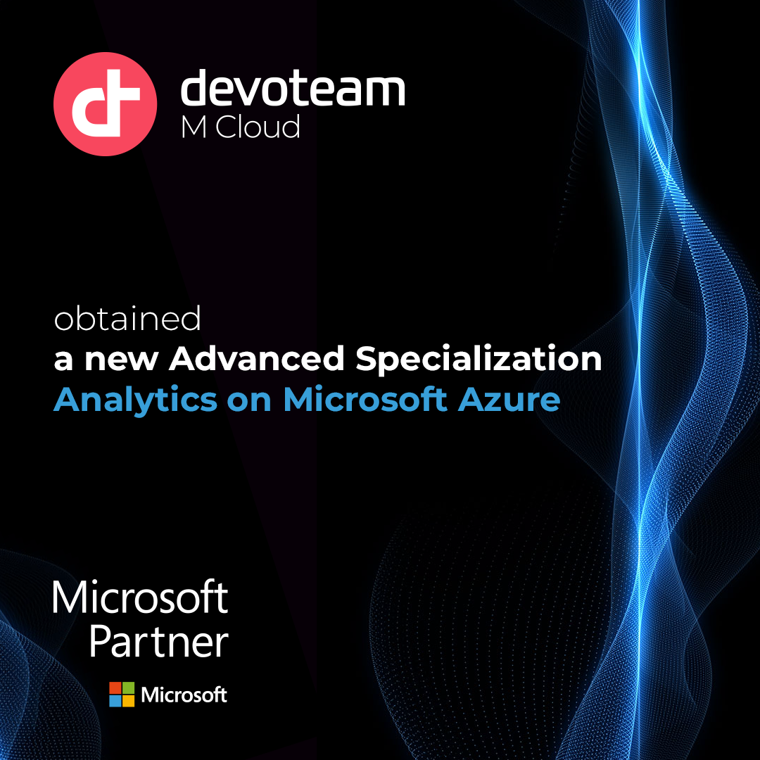 Devoteam M Cloud obtains a 14th Microsoft Advanced Specialization : Analytics on Azure