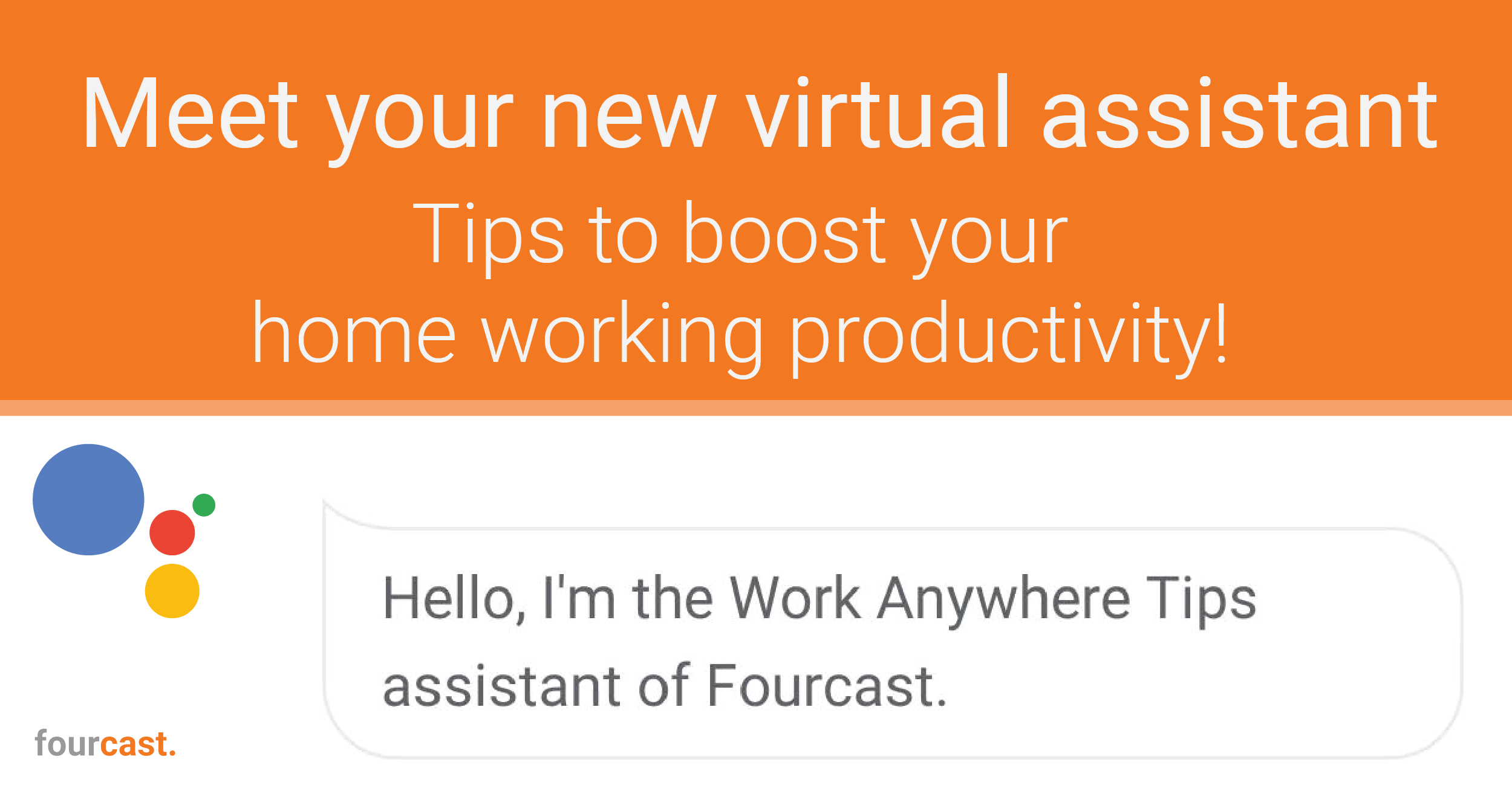 Launching a virtual assistant that gives tips to work better from home