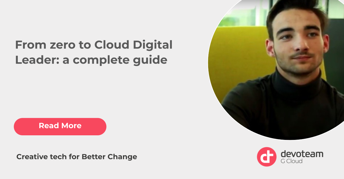 From zero to Cloud Digital Leader: a complete guide