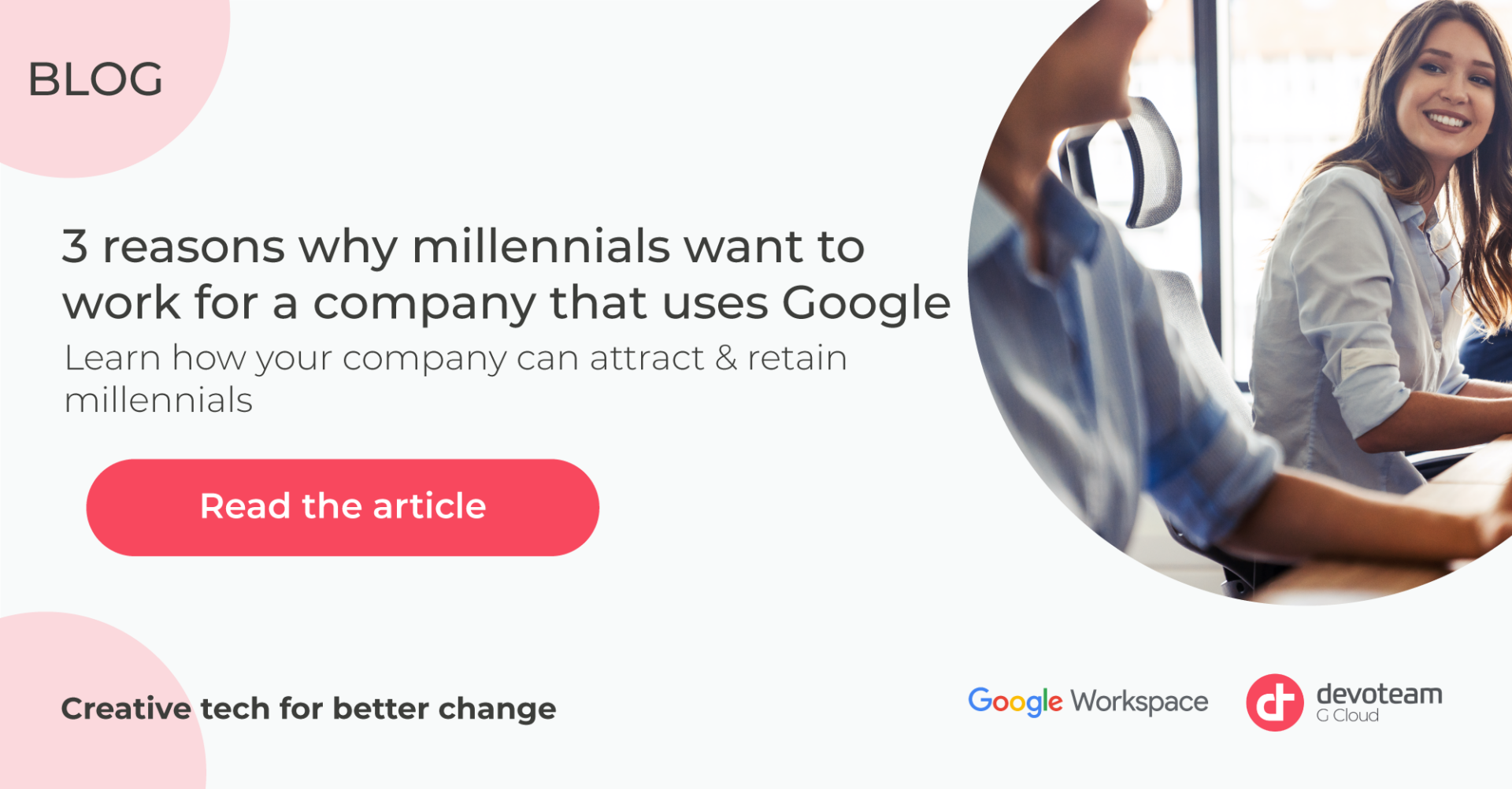 3 Reasons Millennials Want To Join A Company That Uses Google Workspace