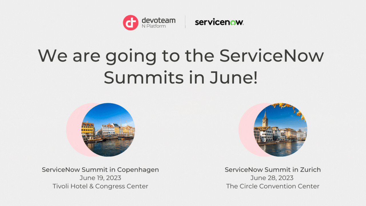 Meet us at the ServiceNow Summits 2023