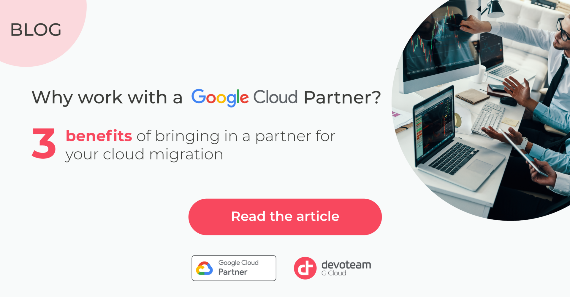 Why work with a Google Cloud Partner?